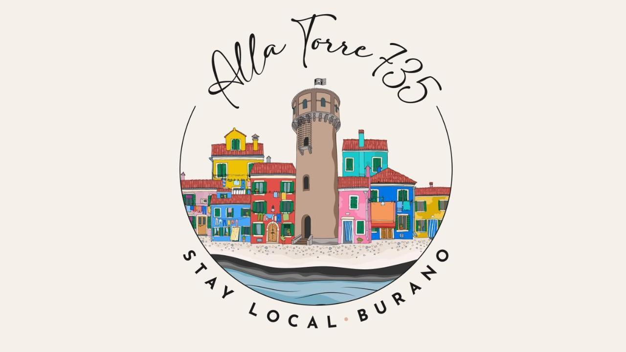 Alla Torre 735 - Stay Local Burano Bagian luar foto